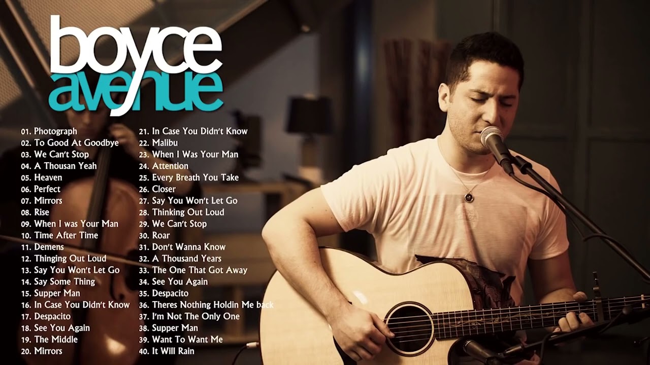 Acoustic Cover of Popular Songs 2023   Boyce Avenue Greatest Hits Full Album   Best of Boyce Avenue