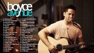 Acoustic Cover of Popular Songs 2023 - Boyce Avenue Greatest Hits Full Album - Best of Boyce Avenue