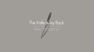 [한글번역] Alec Benjamin - The Knife in my Back