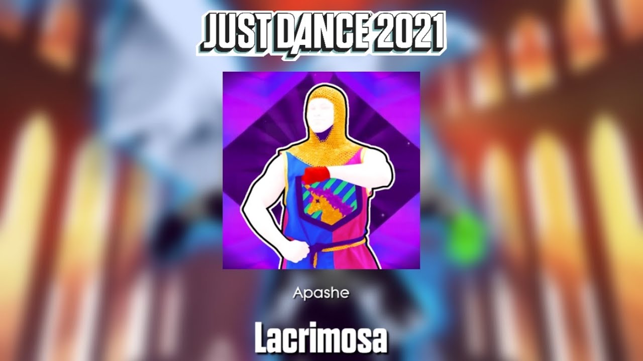 Just Dance 2021 Fanmade Mashup - Lacrimosa