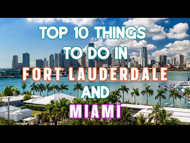 Miami/Fort Lauderdale Region Simon Travel Destinations