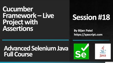 Advanced Selenium Java Full Course - Session 18 - Cucumber Framework Live Project - Test Assertions