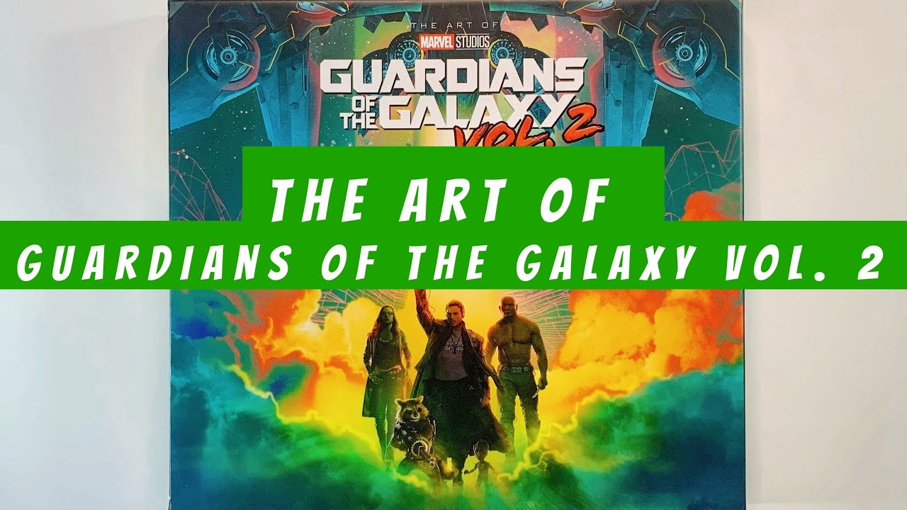 The Art Of Guardians Of The Galaxy 洋書 The Art of Guardians of the Galaxy Vol. 2 (flip through