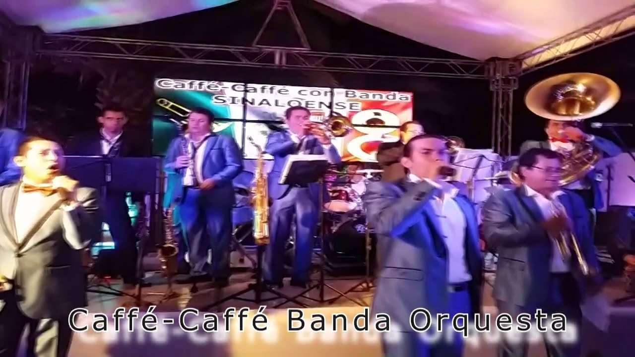 Caffe Caffe Banda Orquesta 12/marzo/2016 YouTube