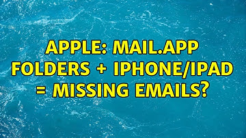 Apple: Mail.app folders + iPhone/iPad = missing emails? (3 Solutions!!)