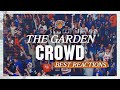 Msg crowd eruptions but they get increasingly more insane