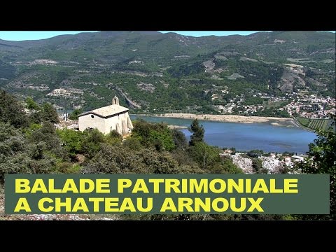 Balade patrimoniale à Château-Arnoux  - Provence