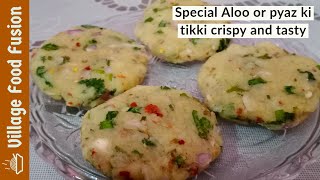 Aloo and pyaz tikki recipe | Ramadan special recipe by Village food fusion