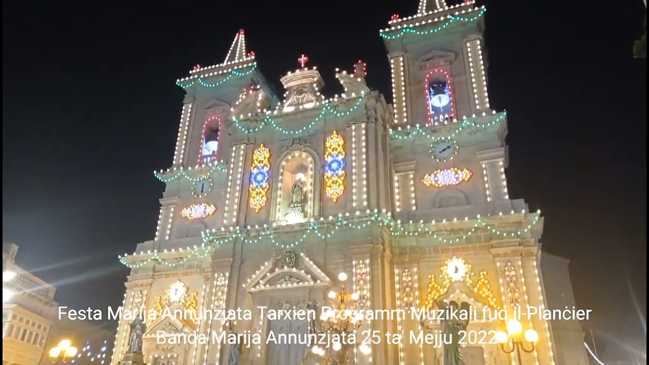 Festa Marija Annunzjata Tarxien Programm Muzikali mil Banda Marija Annunzjata 25 ta' Mejju 2022