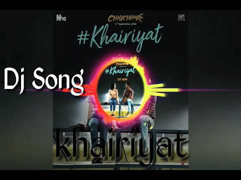 Khairiyat (Sad) | Arijit singh | Chhichhore | Dj Song |Kafiyat