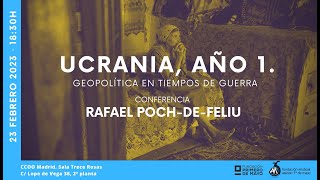 UCRANIA, AÑO 1. GEOPOLÍTICA EN TIEMPOS DE GUERRA