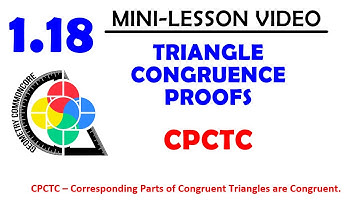 1.18 MINI-LESSON - Triangle Congruence using CPCTC