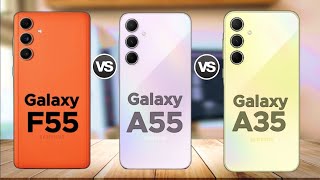 Samsung Galaxy F55 5G vs Samsung Galaxy A55 5G vs Samsung Galaxy A35 5G