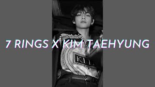 kim taehyung - 7 rings // fmv