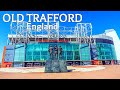 🇬🇧 Walking in OLD TRAFFORD - Manchester United Stadium area tour, England UK - 4K Ultra HD 60fps