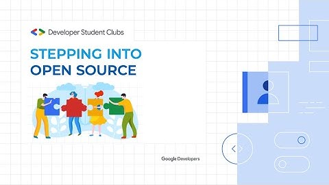 DSC @ TAMU: Stepping Into Open Source