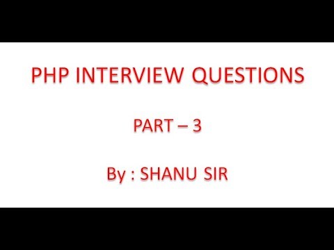 php interview question part3 by shanu sir