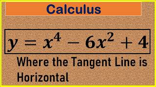 Find the points on the curve y=x^4 -6x^2  +4  , where the tangent line is horizontal