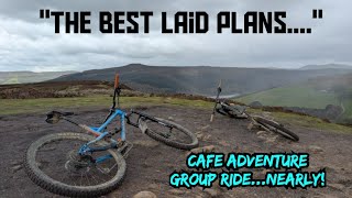 MTB Derbyshire: Cafe Adventure Ride....Well Almost!