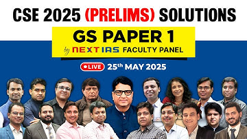 UPSC Prelims 2025 GS Paper 1 LIVE Discussion | CSE Prelims 2025 | NEXT IAS