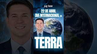 O Dia da Terra NÃO é só sobre meio ambiente #Direito #Compliance #ESG #Empresas