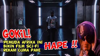 GOKIL KEREN Pemuda Afrika Bikin Film Pendek Genre Sci-Fi pake Kamera Hape