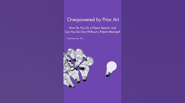 How Do You Do a Patent Search,  and Can You Do a Patent Search Without a Patent Attorney?