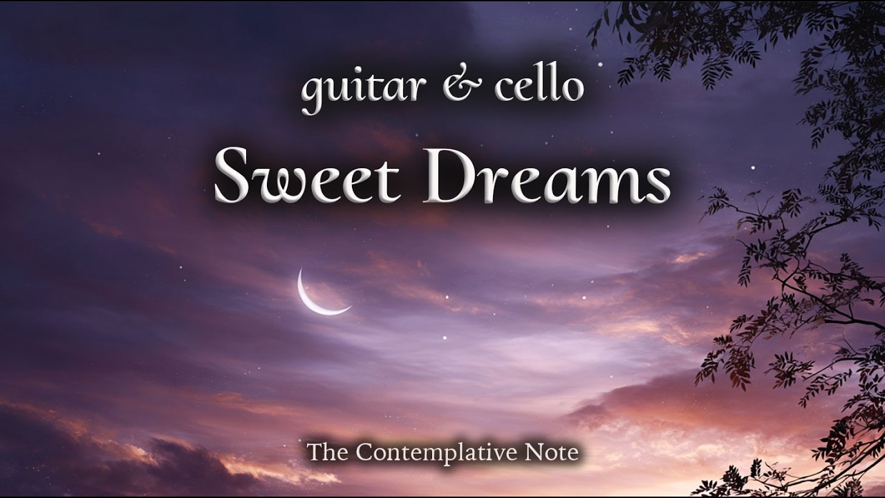 Спокойствие Лунного Вечера 🌙 Нежная Гитара и Виолончель для Глубокого Отдыха и Сладких Снов