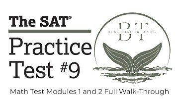 SAT Practice Test #9 – Modules 1 & 2 FULL Math Walkthrough | Step-by-Step Explanations (2025)