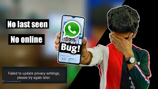 Whatsapp Bug No Last Seen No Online  Whatsapp Issue In Last Seen  Nsa Tech