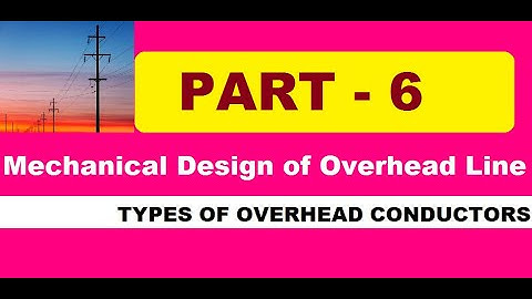 PART 6: Mechanical Design of Overhead Lines Power System/String Efficiency