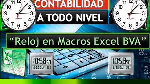 Reloj Digital en Excel Macros BVA parte 2