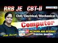 L04 || Network And Internet || Computer || RRB JE CBT-II || Civil/Electrical/Mechanical @11:00 AM