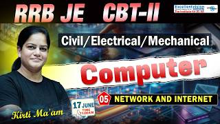 L05 || Network And Internet || Computer || RRB JE CBT-II || Civil/Electrical/Mechanical @11:00 AM