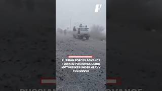 Russian Forces Advance Toward Pokrovsk Using Motorbikes Under Heavy Fog Cover