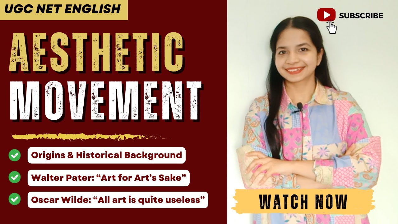 The Aesthetic Movement  | Oscar Wilde & 'Art for Art’s Sake' | UGC NET English