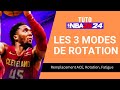 Comprendre les 3 modes de rotation ace rotation et fatigue  tuto nba2k24