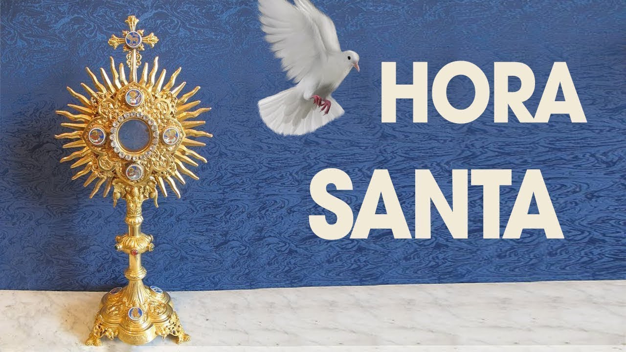 Hora Santa | Padre Martín Ávalos y Ministerio Dei Verbum 2022 | Hora santa  de hoy Viernes - YouTube