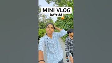 DAILY VlOGGING SERIES (DAY:-88) #shorts #minivlog #vlog
