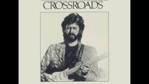 🎸🔥Eric Clapton🔥1988 Crossroads 1963-1987(CD1)🔥🎸