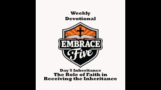 Day 5 The Role of Faith in Receiving the Inheritance