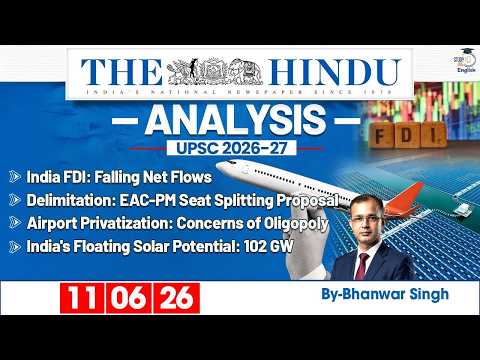 The Hindu Newspaper Analysis | 11 JUNE 2026 | Current Affairs for UPSC CSE | Bhanwar Singh | StudyIQ