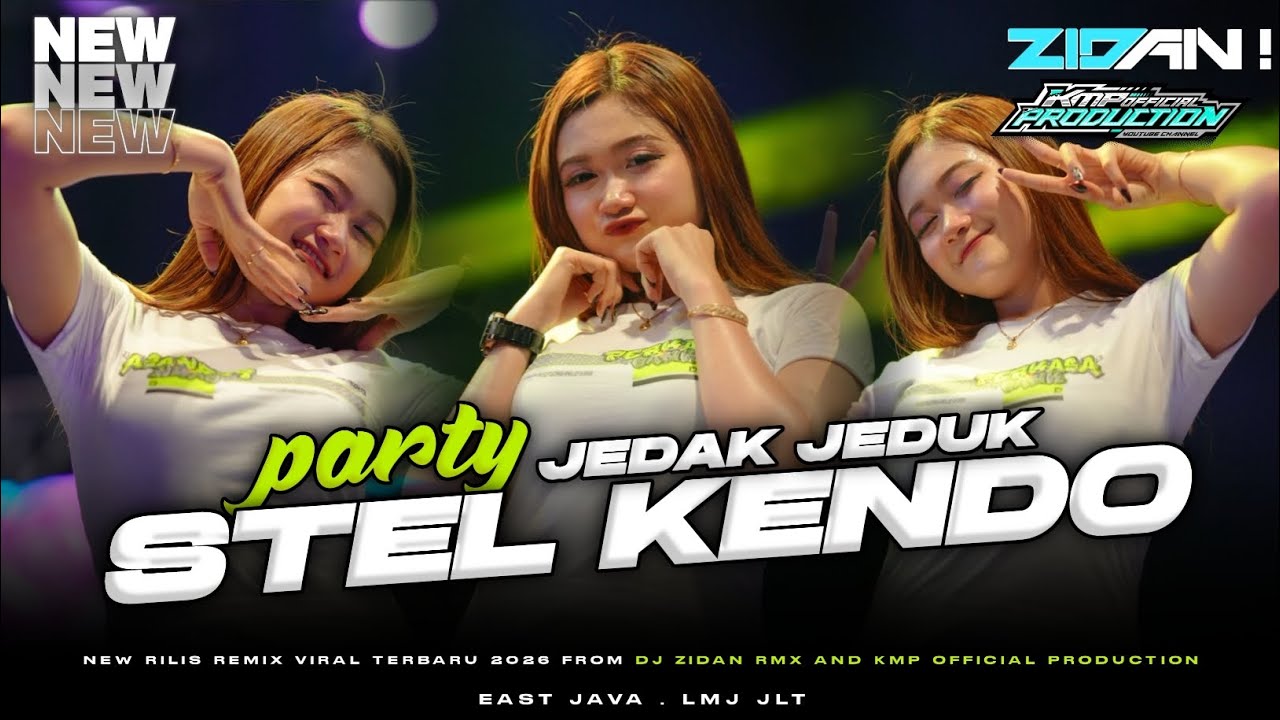 DJ STEL KENDO STYLE PARTY JEDAK JEDUK 2026 !! DJ ZIDAN OFFICIAL RMXS