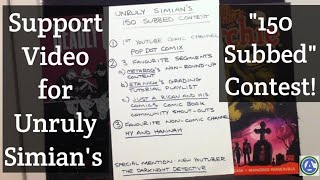 Support Video for Unruly Simians 150 Subbed Contest!