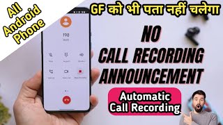 How to do automatic call recording in any android phone ⚡ *WITHOUT announcement | In google dialer screenshot 5