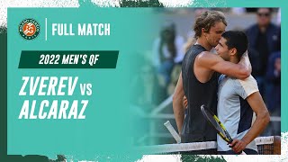 Zverev vs Alcaraz 2022 Men's quarterfinal Full Match | RolandGarros