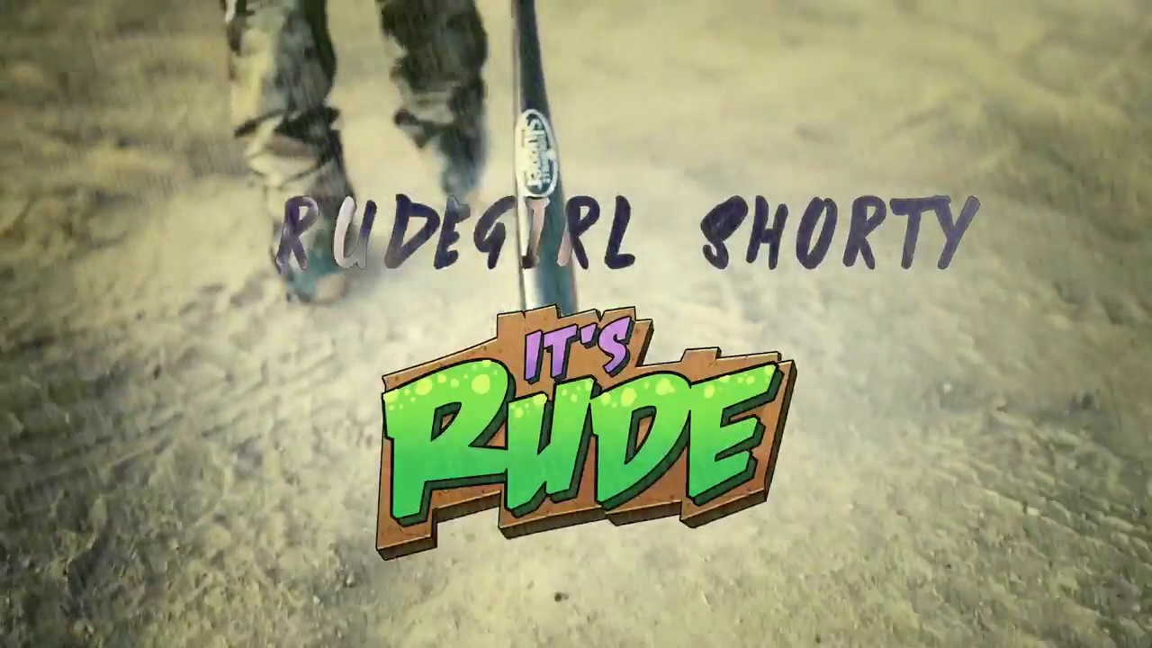 Rudegirl shorty “It’s Rude” Prod. By Dran Fresh