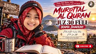🌙 Murottal Juz 30 Irama Jiharkah Merdu | جزء ٣٠  | Juz Amma Quran Recitation | Peaceful & Relaxing 🌙