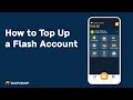 How to top up your flash account