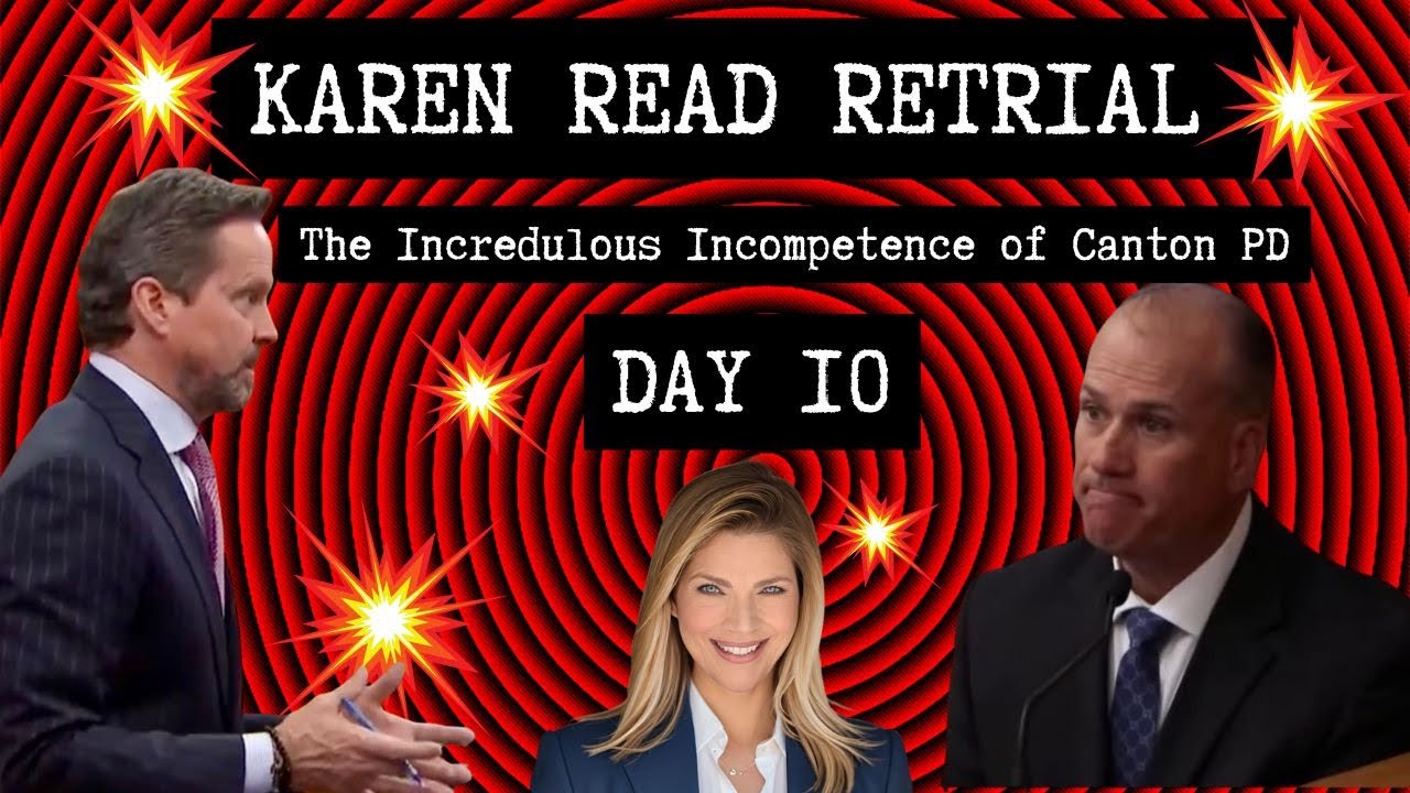 LIVE💥Karen Read Retrial Day 10💥Gallagher Strains Credulity💥SERT Team Scavenger Hunt in the Dark💥